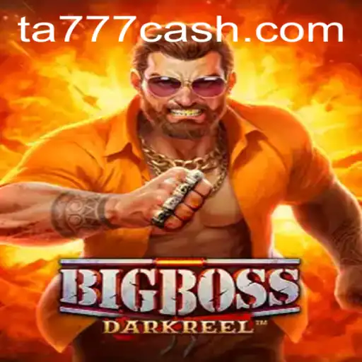 Unveiling the World of BigBoss: A Comprehensive Guide to TA777.com’s Latest Masterpiece